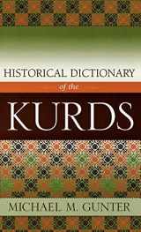 9780810848702-0810848708-Historical Dictionary of the Kurds (Historical Dictionaries of Peoples and Cultures)