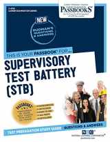 9781731847669-1731847661-Supervisory Test Battery (STB) (C-4766): Passbooks Study Guide (Career Examination Series)