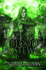 9781737132028-1737132028-Blood Stew: The Windshine Chronicles