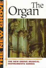 9780393303629-0393303624-Organ (The New Grove Series)