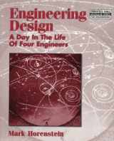 9780136602422-0136602428-Engineering Design: A Day in the Life of Four Engineers (Prentice Hall Modular Series for Engineering)