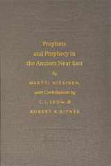 9789004126916-9004126910-Prophets and Prophecy in the Ancient Near East (Writings from the Ancient World)