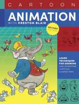 9781633228900-1633228908-Cartoon Animation with Preston Blair, Revised Edition!: Learn techniques for drawing and animating cartoon characters (Collector's Series)