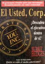 9789741393862-9741393865-Usted, Corp. Descubra el ejecutivo dentro de si (Spanish Edition)