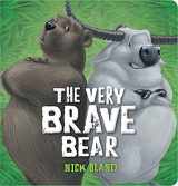 9781743626023-1743626029-The Very Brave Bear (Cranky Bear)