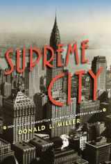 9781416550198-1416550194-Supreme City: How Jazz Age Manhattan Gave Birth to Modern America