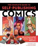 9780804137805-0804137803-The Complete Guide to Self-Publishing Comics: How to Create and Sell Comic Books, Manga, and Webcomics
