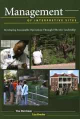 9781879931176-1879931176-Management of Interpretive Sites: Developing Sustainable Operations Through Effective Leadership