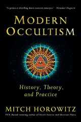 9781722506261-1722506261-Modern Occultism: History, Theory, and Practice