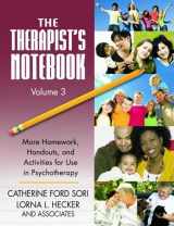9780789035226-0789035227-The Therapist's Notebook Volume 3: More Homework, Handouts, and Activities for Use in Psychotherapy