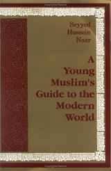 9781567444766-1567444768-A Young Muslim's Guide to the Modern World