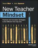 9781394210084-1394210086-New Teacher Mindset: Practical and Innovative Strategies to Be Different from Day One