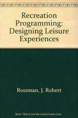9780915611218-091561121X-Recreation programming: Designing leisure experiences
