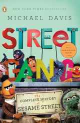 9780143116639-0143116630-Street Gang: The Complete History of Sesame Street