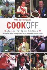9780670032518-0670032514-Cookoff: Recipe Fever in America