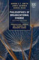 9781839105081-1839105089-Philosophies of Organizational Change: Perspectives, Models and Theories for Managing Change, Second Edition