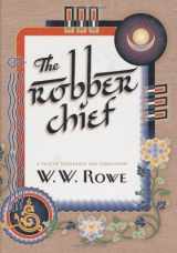 9781559391863-1559391863-The Robber Chief: A Tale of Vengeance and Compassion
