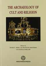 9789638046383-9638046384-The Archaeology of Cult and Religion (Archaeolingua Main Series)