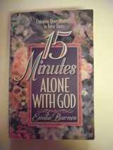 9781565072282-1565072286-15 Minutes Alone With God
