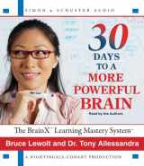9780743573092-0743573099-30 Days to a More Powerful Brain: The BrainX Learning Mastery System