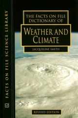 9780816062966-081606296X-The Facts on File Dictionary of Weather And Climate (Science Dictionary)