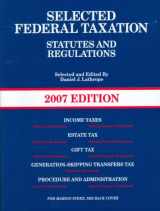 9780314168580-0314168583-Selected Federal Taxation Statutes & Regulations, with Motro Tax Map 2007