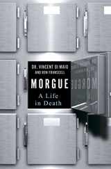 9781250067142-1250067146-Morgue: A Life in Death