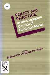 9780838904688-0838904688-Policy and Practice in Bibliographic Control of Nonbook Media