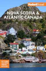 9781640974944-1640974946-Fodor's Nova Scotia & Atlantic Canada: With New Brunswick, Prince Edward Island & Newfoundland (Full-color Travel Guide)