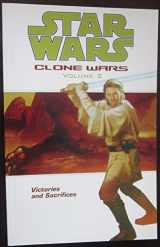 9781569719695-1569719691-Victories and Sacrifices (Star Wars: Clone Wars, Vol. 2)