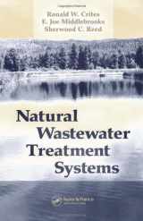9780849338045-0849338042-Natural Wastewater Treatment Systems (CIVIL AND ENVIRONMENTAL ENGINEERING)