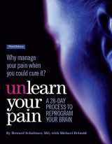 9780984336746-0984336745-Unlearn Your Pain, third edition