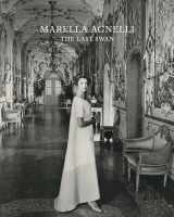 9780847843213-0847843211-Marella Agnelli: The Last Swan