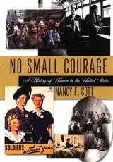 9780195139464-0195139461-No Small Courage: A History of Women in the United States