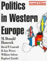 9781566430395-1566430399-Politics in Western Europe: An Introduction to the Politics of the United Kingdom, France, Germany, Italy, Sweden, and the European Union