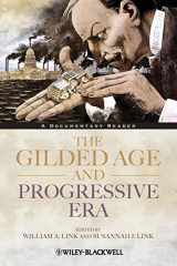 9781444331394-1444331396-The Gilded Age and Progressive Era - A Documentary Reader