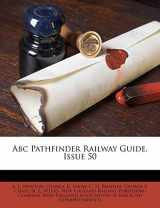 9781179154022-1179154029-Abc Pathfinder Railway Guide, Issue 50