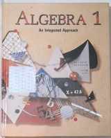 9780812358605-0812358600-Algebra 1: An Integrated Approach