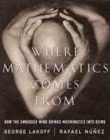 9780465037704-0465037704-Where Mathematics Comes From: How The Embodied Mind Brings Mathematics Into Being