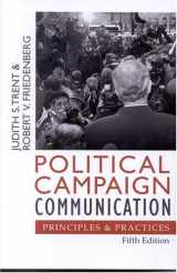 9780742529687-0742529681-Political Campaign Communication: Principles and Practices (Communication, Media, and Politics)