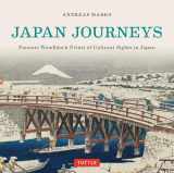 9784805313107-4805313102-Japan Journeys: Famous Woodblock Prints of Cultural Sights in Japan
