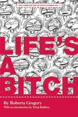 9781560976561-156097656X-Life's A Bitch (The Complete Bitchy Bitch Stories)