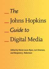 9781421412238-1421412233-The Johns Hopkins Guide to Digital Media
