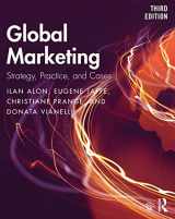 9780367196097-0367196093-Global Marketing: Strategy, Practice, and Cases