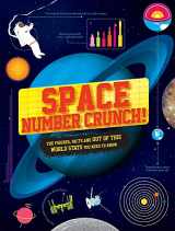 9781438011783-1438011784-Space Number Crunch: The Figures, Facts, and Out of This World Stats You Need to Know
