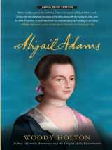 9781410424044-1410424049-Abigail Adams (Thorndike Press Large Print Biography Series)