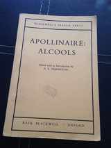 9780631007104-0631007105-Alcools; (Blackwell's French texts) (French Edition)