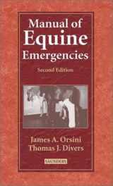 9780721692982-0721692982-Manual of Equine Emergencies: Treatment & Procedures