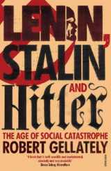 9780712603577-0712603573-Lenin, Stalin and Hitler: The Age of Social Catastrophe