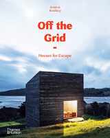 9780500021422-0500021422-Off the Grid: Houses for Escape